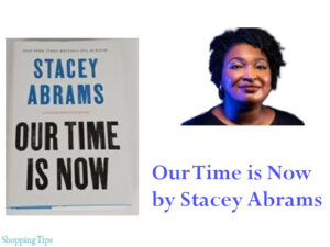 Our time is now by Stacey Abrams